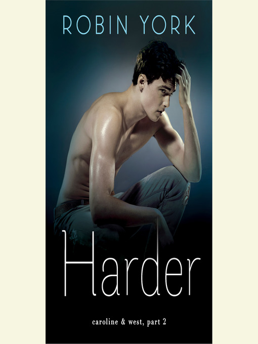 Title details for Harder by Robin York - Available